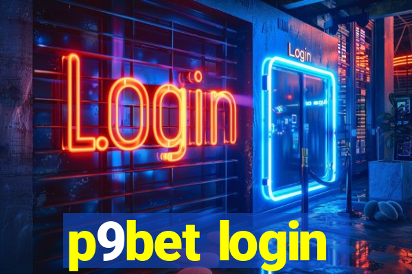 p9bet login